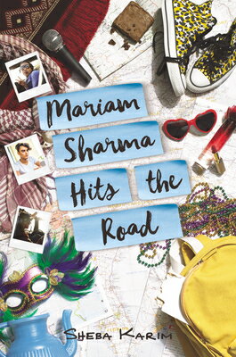 Mariam Sharma Hits the Road MARIAM SHARMA HITS THE ROAD [ Sheba Karim ]