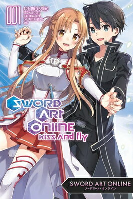 Sword Art Online: Kiss and Fly, Vol. 1 (Manga): Volume 1 SWORD ART ONLINE KISS & FLY VO （Sword Art Online: Kiss and Fly） [ Reki Kawahara ]