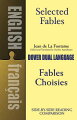 Among the masterpieces of French literature: 75 Fables in original French with new English line-for-line literal translations. "The Cicada and the Ant," "The Fox and the Grapes," many more.