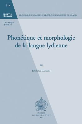 Phonetique Et Morphologie de la Langue Lydienne FRE-PHONETIQUE ET MORPHOLOGIE 