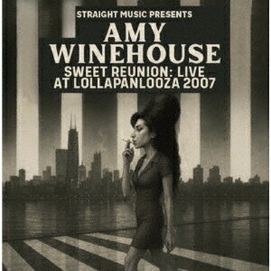 スイート・リユニオン - ライヴ・アット・ロラパルーザ 2007