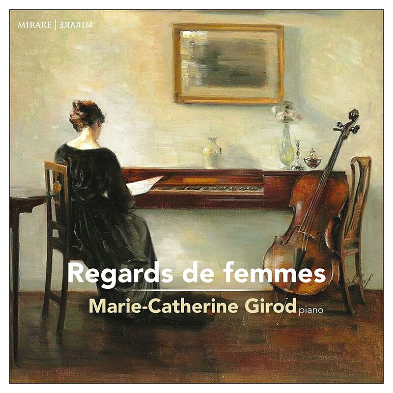 【輸入盤】Regards de femmes〜ロマン派の女性作曲家によるピアノ作品集 マリー＝カトリーヌ・ジロー