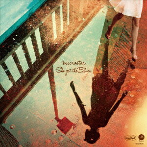 シー・ガット・ザ・ブルース [ マイクロスター ]