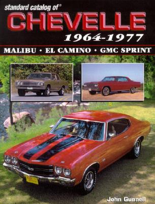 Standard Catalog of Chevelle 1964-1987