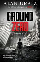 Ground Zero GROUND ZERO Alan Gratz
