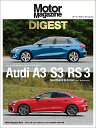 Motor　Magazine　DIGEST Audi　A3／S3／RS3　Sportback （Motor　Magazine　Mook）