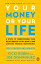 Your Money or Your Life: 9 Steps to Transforming Your Relationship with Money and Achieving Financia