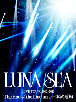 LUNA SEA LIVE TOUR 2012-2013 The End of the Dream at 日本武道館