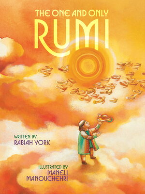 The One and Only Rumi 1 & ONLY RUMI [ Rabiah York ]