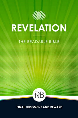 The Readable Bible: Revelation READABLE BIBLE 