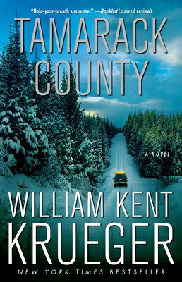 Tamarack County TAMARACK COUNTY （Cork O'Connor Mystery） 