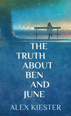 The Truth about Ben and June TRUTH ABT BEN & JUNE -LP （Platinum Spotlight） [ Alex Kiester ]