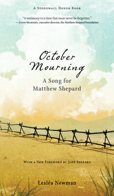 October Mourning: A Song for Matthew Shepard OCTOBER MOURNING [ Leslea Newman ]