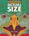 What is it like to come face-to-face with the ten-foot-tall terror bird or the world's largest meat-eater? In this "actual size" look at the prehistoric world, which includes two dramatic gatefolds, readers will meet these creatures. Full color.