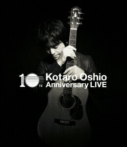 10th Anniversary LIVE【Blu-ray】 [ 押尾コータロー ]