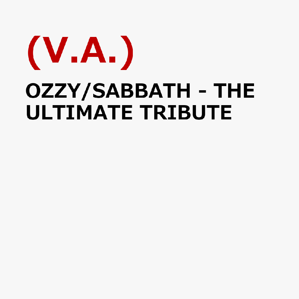 OZZY/SABBATH - THE ULTIMATE TRIBUTE