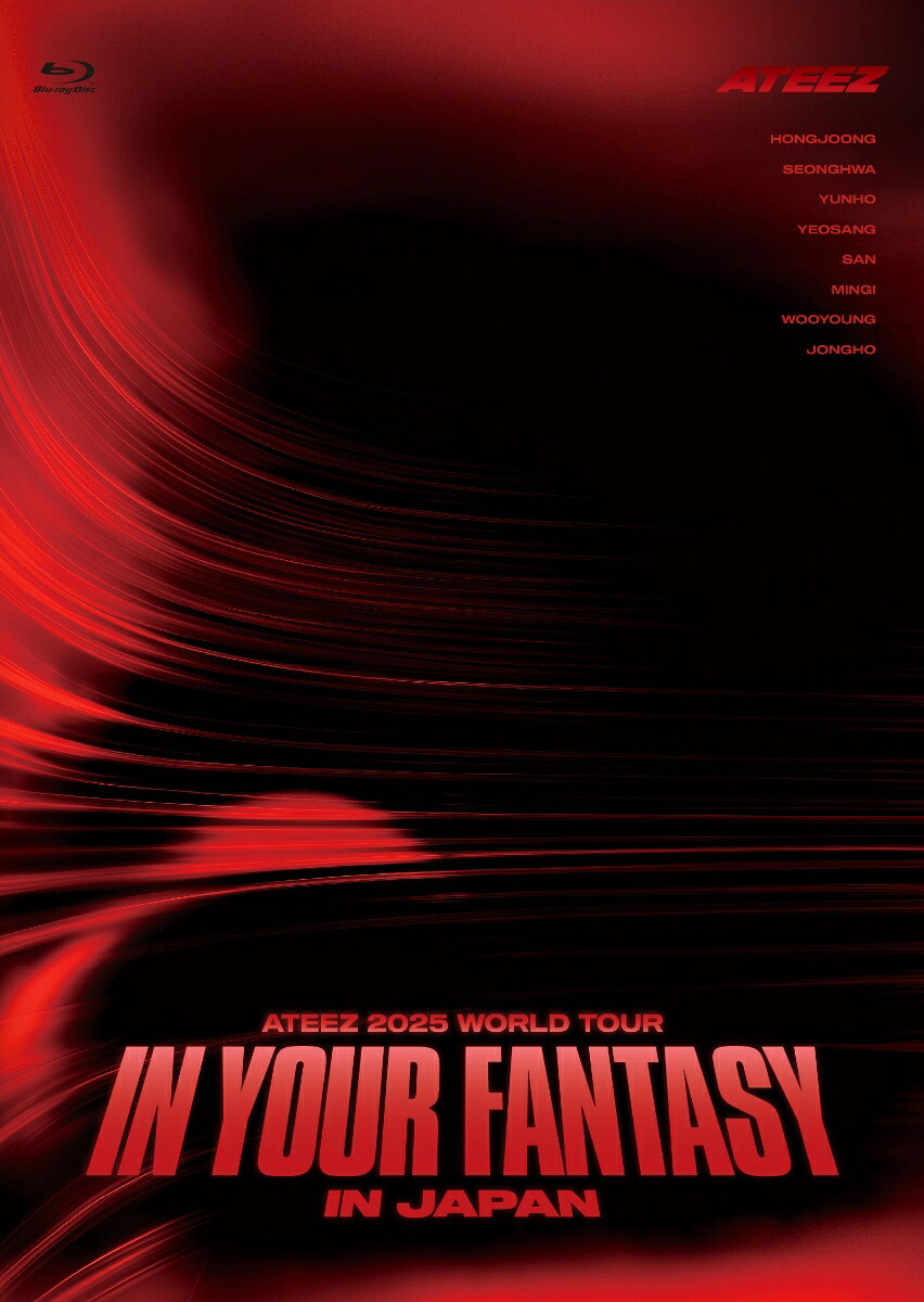ATEEZ 2025 WORLD TOUR [IN YOUR FANTASY] IN JAPAN【Blu-ray】 [ ATEEZ ]
