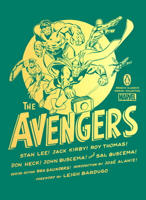 The Avengers AVENGERS （Penguin Classics Marvel Collection） [ Stan Lee ]