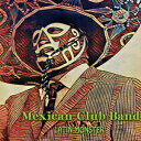 LATIN MONSTER [ Mexican Club Band ]