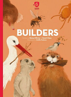 Builders BUILDERS （Super Animals） [ Reina Ollivier ]