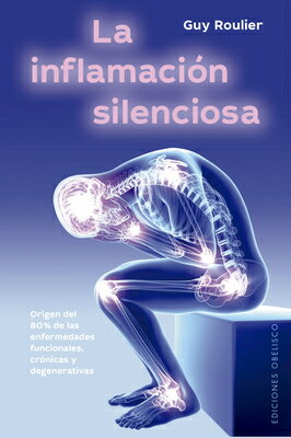 Inflamacion Silenciosa (Obelisco) SPA-INFLAMACION SILENCIOSA (OB 