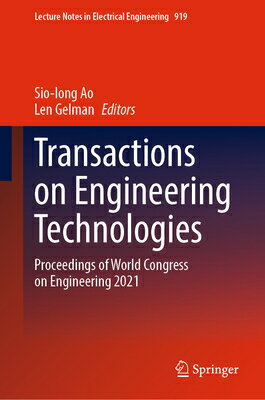 楽天楽天ブックスTransactions on Engineering Technologies: Proceedings of World Congress on Engineering 2021 TRANSACTIONS ON ENGINEERING TE （Lecture Notes in Electrical Engineering） [ Sio-Iong Ao ]