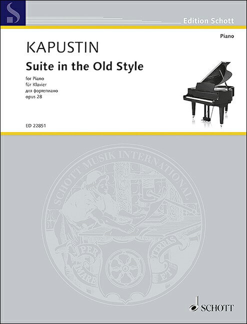 【輸入楽譜】カプースチン, Nikolai: 古い様式による組曲 Op.28
