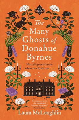 The Many Ghosts of Donahue Byrnes: Not All Guest Know When to Check Out... MANY GHOSTS OF DONAHUE BYRNES 