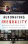 #2: Automating Inequality: How High-tech Tools Profile, Police, and Punish the Poorβ