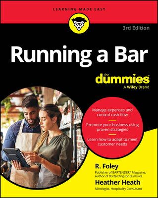Running a Bar for Dummies RUNNING A BAR FOR DUMMIES 3/E [ R. Foley ]