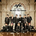 【先着特典】NIK - PROJECT 1 : We Are The Future(B3ポスター) [ NIK ]