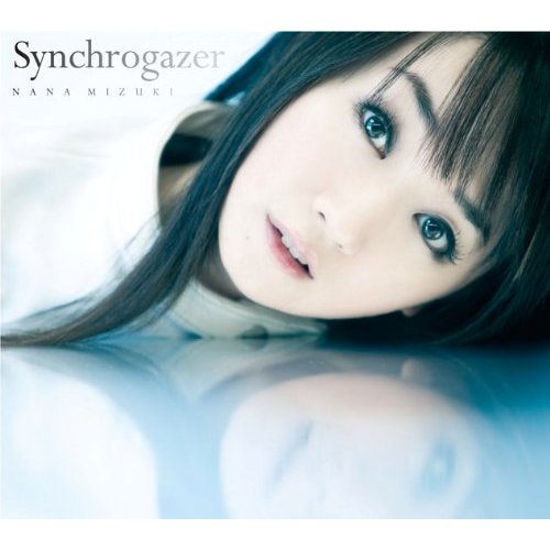 Synchrogazer [ 水樹奈々 ]