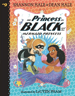 The Princess in Black and the Mermaid Princess PRINCESS IN BLACK THE MERMAI （Princess in Black） Shannon Hale