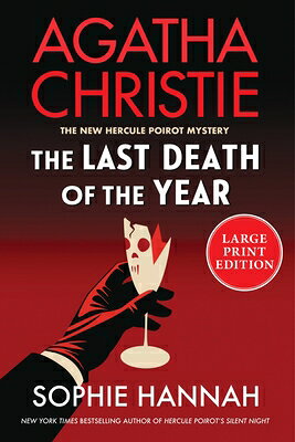 The Last Death of the Year LAST DEATH OF THE YEAR -LP （New Hercule Poirot Mystery） [ Sophie Hannah ]