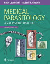 Medical Parasitology: A Self-Instructional Text MEDICAL PARASITOLOGY 7/E [ Ruth Leventhal ]