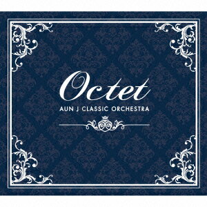 Octet [ AUN J CLASSIC ORCHESTRA ]