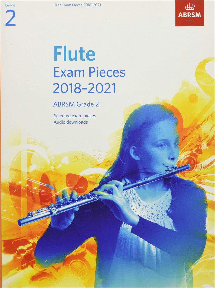 【輸入楽譜】英国王立音楽検定 フルート課題曲選集(ABRSM)曲集、2018-2021 シラバス、グレード2: オーディオ・オンライン・アクセスコード付