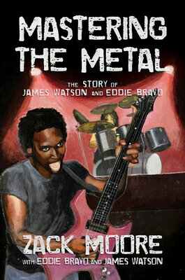 Mastering the Metal: The Story of James Watson and Eddie Bravo MASTERING THE METAL Zack Moore