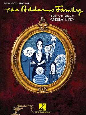 The Addams Family: Piano/Vocal Selections ADDAMS FAMILY 