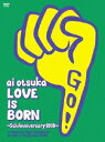 【LOVE IS BORN】～5th Anniversary 2008～ at Osaka-Jo Yagai Ongaku-Do on 10th of September 2008（初回受注限定生産） [ 大塚愛 ]