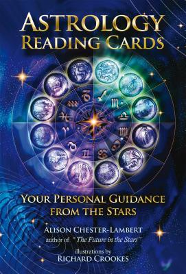 Astrology Reading Cards: Your Personal Guidance from the Stars ASTROLOGY READING CARDS [ Alison Chester-Lambe…