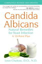 Candida Albicans: Natural Remedies for Yeast Infection CANDIDA ALBICANS EDITION REVIS Leon Chaitow