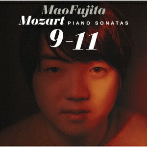 モーツァルト:ピアノ・ソナタ第9番〜第11番