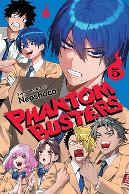 Phantom Busters, Vol. 5 PHANTOM BUSTERS VOL 5 （Phantom Busters） [ Neoshoco ]