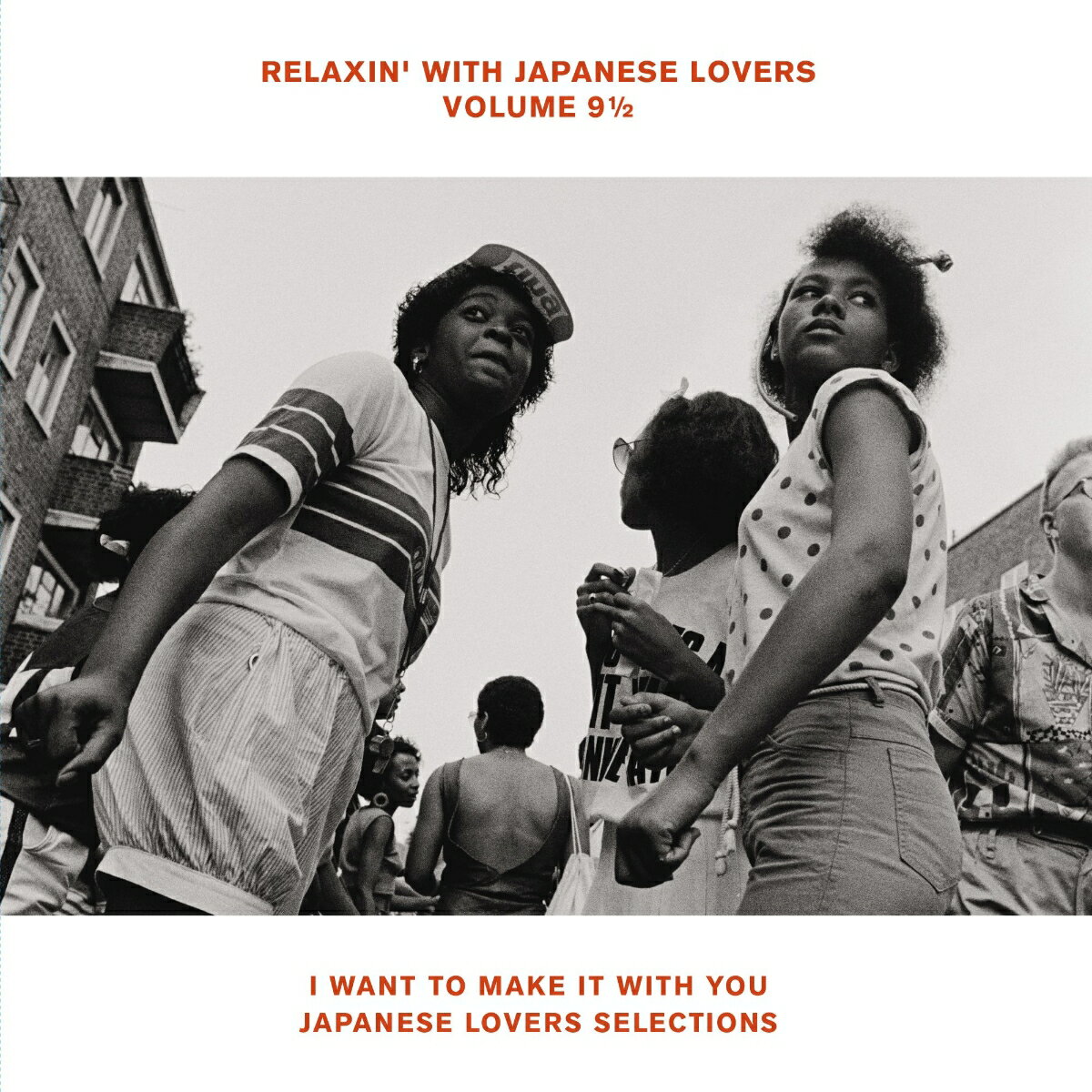 RELAXIN' WITH JAPANESE LOVERS VOLUME 9 1/2 (完全生産限定アナログ盤)