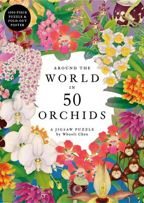 Around the World in 50 Orchids: A 1000-Piece Jigsaw Puzzle by Whooli Chen AROUND THE WORLD IN 50 ORCHIDS 
