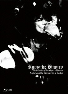 21st Century Boowys VS HIMURO～An Attempt to Discover New Truths～【Blu-ray】 [ Kyosuke Himuro ]