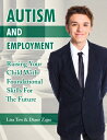 AUTISM & EMPLOYMENT Lisa Tew Diane Zajac FUTURE HORIZONS INC2018 Paperback English ISBN：9781941765814 洋書 Family life & Comics（生活＆コミック） Family & Relationships