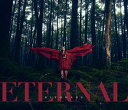 ETERNAL (初回限定盤 CD＋Blu-ray) 清春