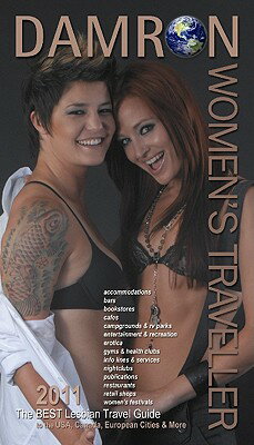 Book Store - Damron Women's Traveller DAMRON WOMENS TRAVELLER-2011 �iDamron Women's Traveller�j [ Gina M. Gatta ]